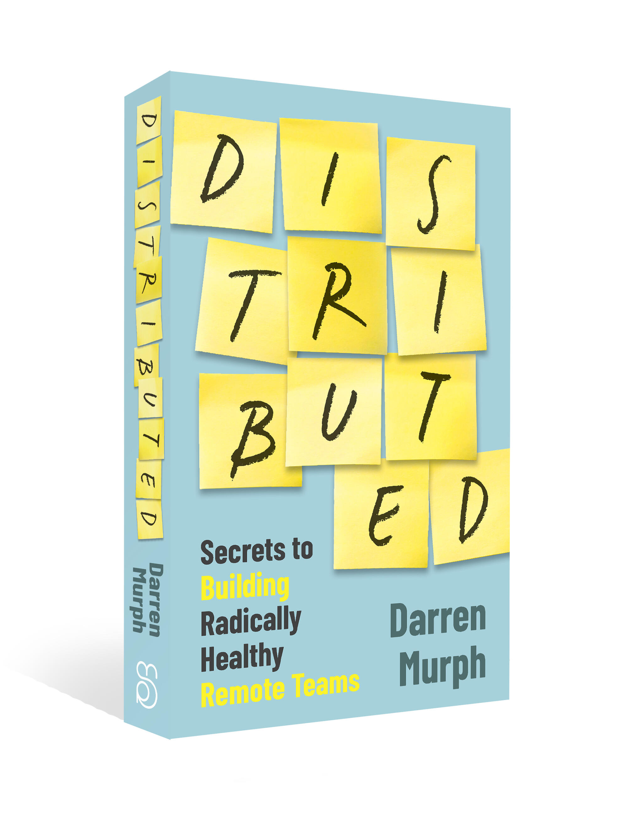 Distributed: Secrets to Building Healthy Remote Teams, book by Darren Murph, pre-order now, shipping November 2026 Distributed: Secrets to Building Healthy Remote Teams, book by Darren Murph, pre-order now, shipping November 2026